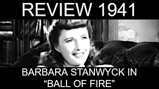 Best Actress 1941, Part 2: Barbara Stanwyck in "Ball of Fire"