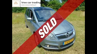 Vree Car Trading | Opel Zafira BJ2005 7 PERSOONS SOLD | occasions hengelo gld | ©Henny Wissink