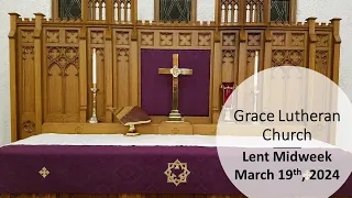 Lent Midweek - March 19th, 2024