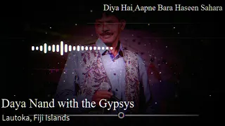 Daya Nand with The Gypsys - Diya hai aapne (cover)