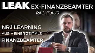 EX-FINANZBEAMTER: Was Unternehmer vom Finanzamt lernen können (WICHTIG)!