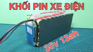 Hướng Dẫn Đóng Khối Pin Xe Điện 36v 13ah [ Khối Pin 10S5P ]