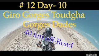 #12 Day 10 40 km Off Road on 2 beautiful Valleys