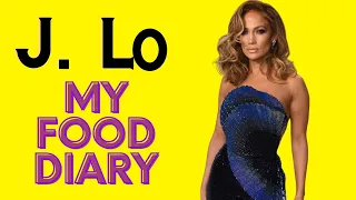 JENNIFER LOPEZ - Everything I Eat In A Da - My Million Dollar Beauty Secrets