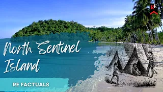 North Sentinel Island Facts | RE Factuals