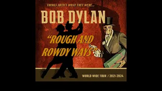 Bob Dylan - My Own Version of You - 2 different New Arr. starting the Spring Tour 2024 (1/3 + 6/3)