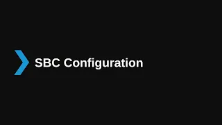 5. SBC Configuration V16 (previous version)