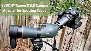 SVBONY Canon DSLR Camera Adapter for Spotting Scope