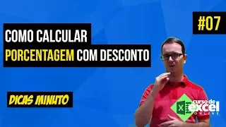 Como calcular porcentagem com desconto no Excel | Dicas Minuto | 07