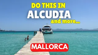 TOP 10 Things to do in ALCUDIA, Mallorca [2024 Travel Guide]