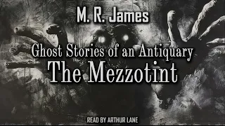 The Mezzotint by M.R. James | Ghost Stories of an Antiquary |  Audiobook 👻