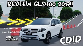 REVIEW MERCY GLS400 2017!! KUAT BANGET?? | CDID REVAMP |