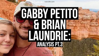 Gabby Petito and Brian Laundrie - Analysis : Part 3