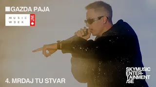 GAZDA PAJA / MRDAJ TU STVAR / MUSIC WEEK LIVE