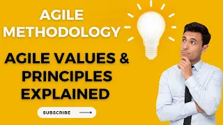 Agile Manifesto | Agile Principles Explained | 4 Agile Values & 12 Agile Principles