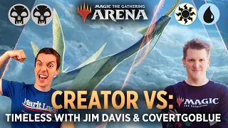 CREATOR VS: Timeless | Head to Head with Jim Davis & CovertGoBlue | MTG Arena