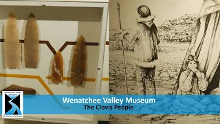 Clovis People | Wenatchee Valley Museum