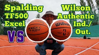 Spalding TF500 Excel VS Wilson Authentic Indoor Outdoor at Airport Court