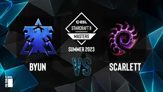 SC2 - ByuN vs. Scarlett - ESL SC2 Masters: Summer 2023 Finals - Group A