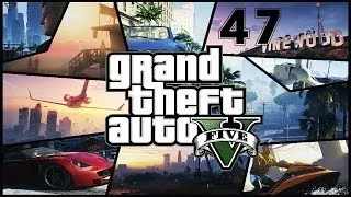 Прохождение Grand Theft Auto V на русском языке 47 миссия (Тишина и покой) (ep.47)