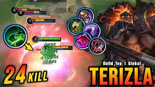 24 Kills!! Tanky META Build Terizla Offlane Monster!! - Build Top 1 Global Terizla ~ MLBB