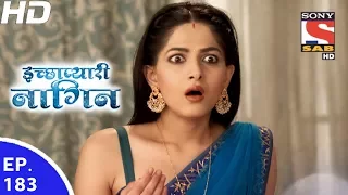 Icchapyaari Naagin - इच्छाप्यारी नागिन - Ep 183 - 8th Jun, 2017