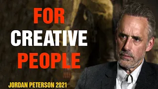 Jordan Peterson - For Creative People