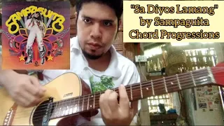 SA DIYOS LAMANG by Sampaguita, Intro and Bridge Chord Progressions (Guitar Tutorial)