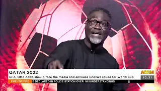 GFA, Otto Addo should face the media and announce Ghana's squad for the World Cup (24-10-22)