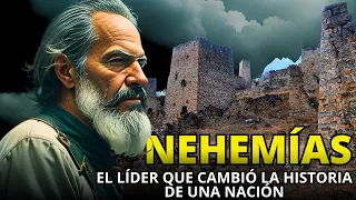 NEHEMÍAS: El Reconstructor de los MUROS de Jerusalén (explicación de la historia bíblica)