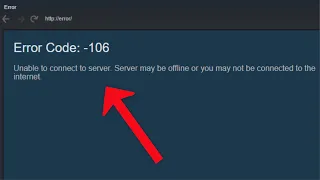 Fix - Steam - Error Code 106 - Unable To Connect To Server. Server May be Offline Error - Windows