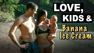 Love, Kids and Banana Ice Cream with Kimi Werner