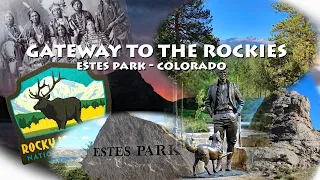 Estes Park Colorado  Gateway To The Rockies