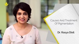 How To Take Care Of Skin Pigmentation By Dr. Rasya Dixit || Causes and Treatment || Skin Diaries