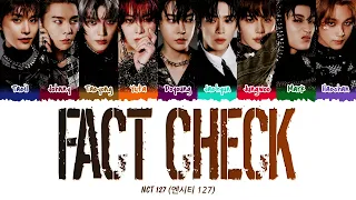 NCT 127 (엔시티 127) - Fact Check (불가사의) (1 HOUR LOOP) Lyrics | 1시간 가사