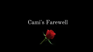 Klamille: Cami's Farewell 🌹