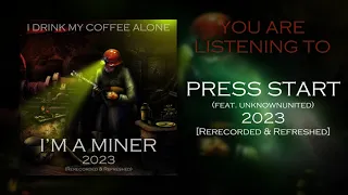 I DRINK MY COFFEE ALONE - I'M A MINER 2023 (Rerecorded & Refreshed) [FULL ALBUM STREAM]