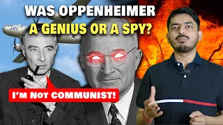 Why America betrayed Oppenheimer | Explained in Hindi by Ankur Jhavery