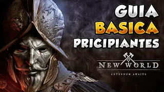 ⚔️ GUIA BASICA de NEW WORLD para PRINCIPIANTES | Cómo Jugar | Español