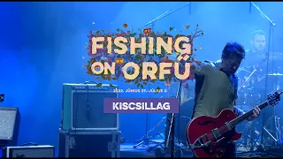 Kiscsillag - Fishing on Orfű 2022 (Teljes koncert)