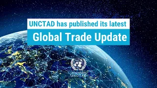 Global Trade Update | UNCTAD