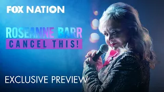 EXCLUSIVE PREVIEW: Roseanne Barr's Stand Up Comedy Comeback | Fox Nation