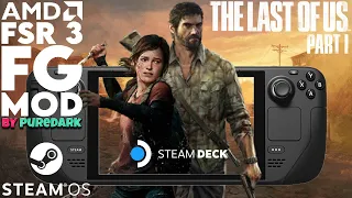 Steam Deck FSR 3 Frame Generation Mod The Last Of Us Part 1 Mod by PureDark #tlou1 #steamdeck #fsr3