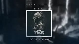 [MUSIC TRAILER] Wakanda Forever - No Woman, No Cry (TRADUÇÃO/ LYCRIS)