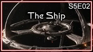 Star Trek Deep Space Nine Ruminations S5E02: The Ship