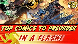 Top Comics to Preorder in a Flash! 10 Comics & Covers to Preorder Now in Just 5 Minutes for 9/24