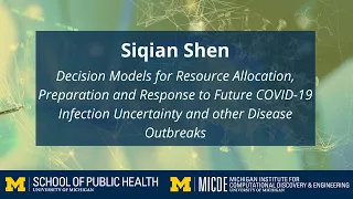 Siqian Shen, "Decision Models for Resource Allocation, Preparation and Response to Future COVID-..."