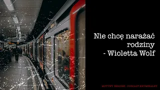 #26 Zaginięcie Wioletty Wolf [Podcast kryminalny]