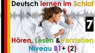 Deutsch lernen im Schlaf & Hören  Lesen und Verstehen Niveau B1 +  (2)