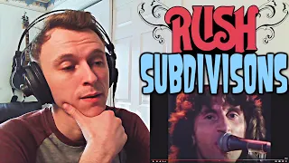 THIS HAD SO MUCH TO SAY! ~ RUSH - SUBDIVISIONS ~ [REACTION!]